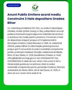 APM anunță acord de mediu pentru construirea a trei hale de depozitare în Oradea, Bihor.