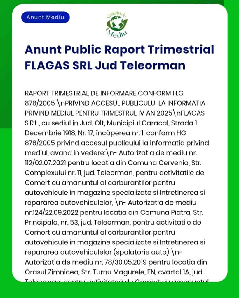 Raport de mediu trimestrial FLAGAS S.R.L., Teleorman: date de autorizare și reglementări relevante.