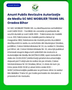 Anunț APM despre revizuirea autorizației pentru SC MIC MOBILIER TRANS SRL din Oradea, Bihor, cu detalii activități.