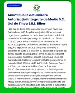 Actualizarea autorizațiilor integrate de mediu pentru S.C. Oul de Tinca S.R.L. Bihor, cu data și detaliile permise.