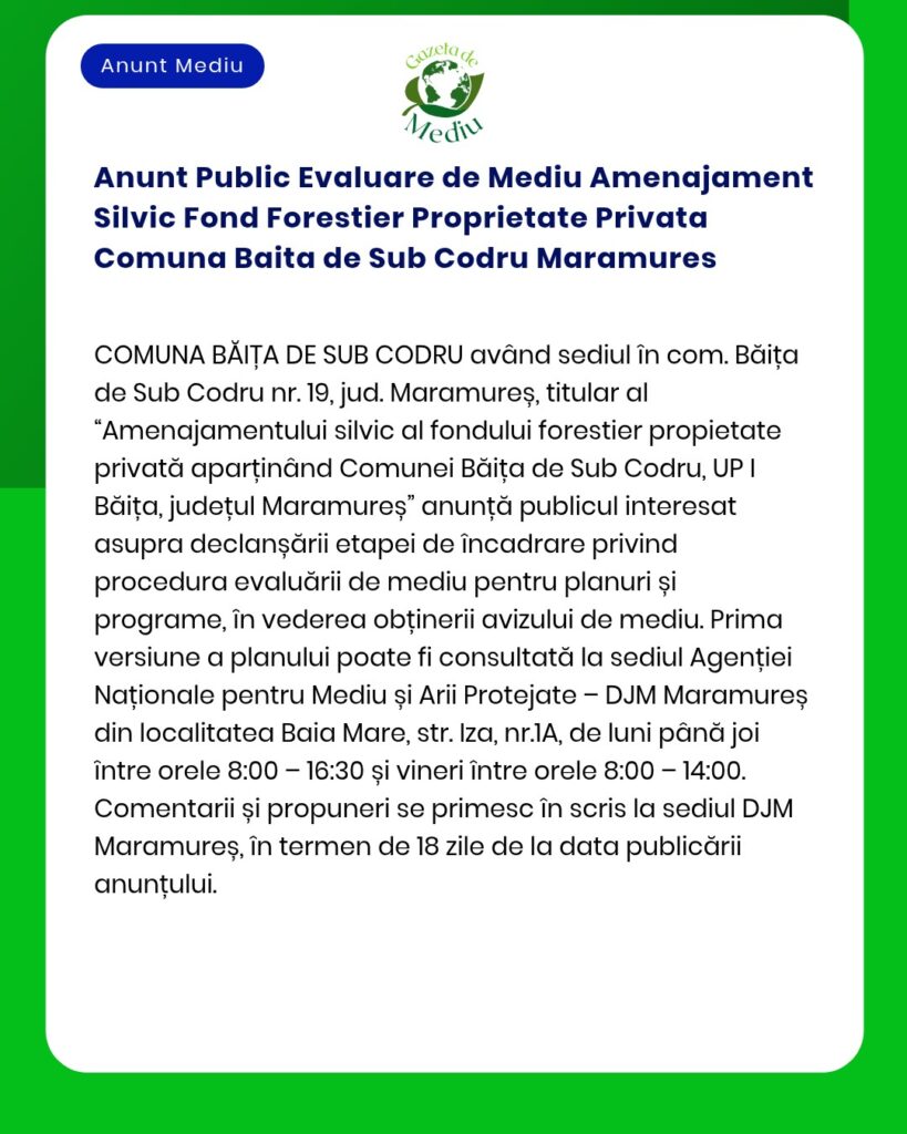 Anunt Public Evaluare de Mediu Amenajament Silvic Fond Forestier Propr