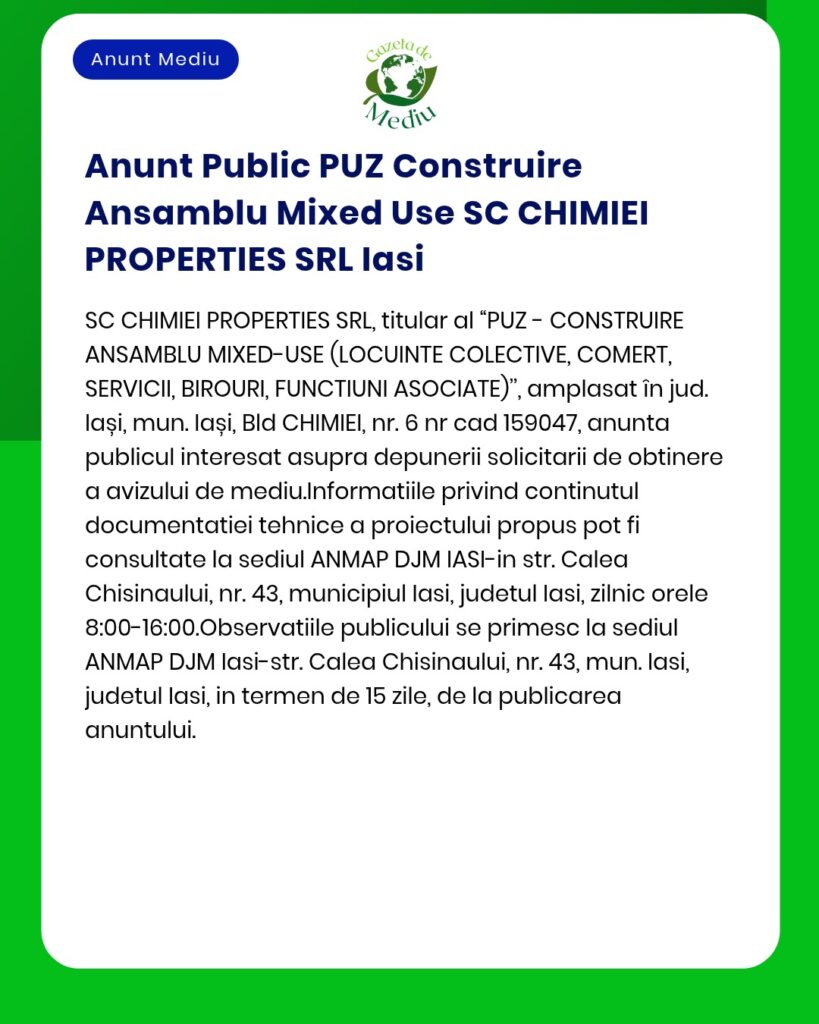 Anunt Public PUZ Construire Ansamblu Mixed Use SC CHIMIEI PROPERTIES S
