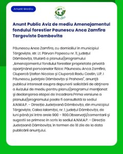 Anunt Public Aviz de mediu Amenajamentul fondului forestier Paunescu A