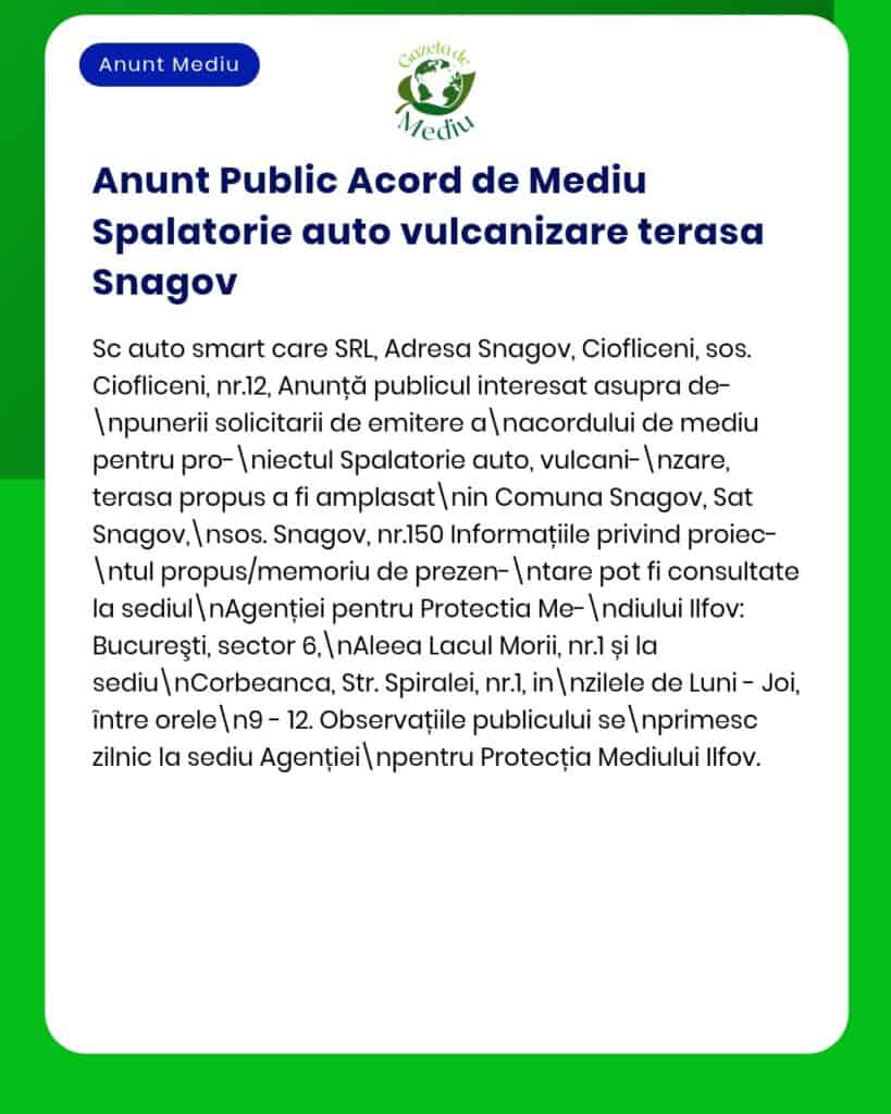 Anunț privind acordul de mediu emis de APM pentru spălătorie auto și terasă în Snagov.
