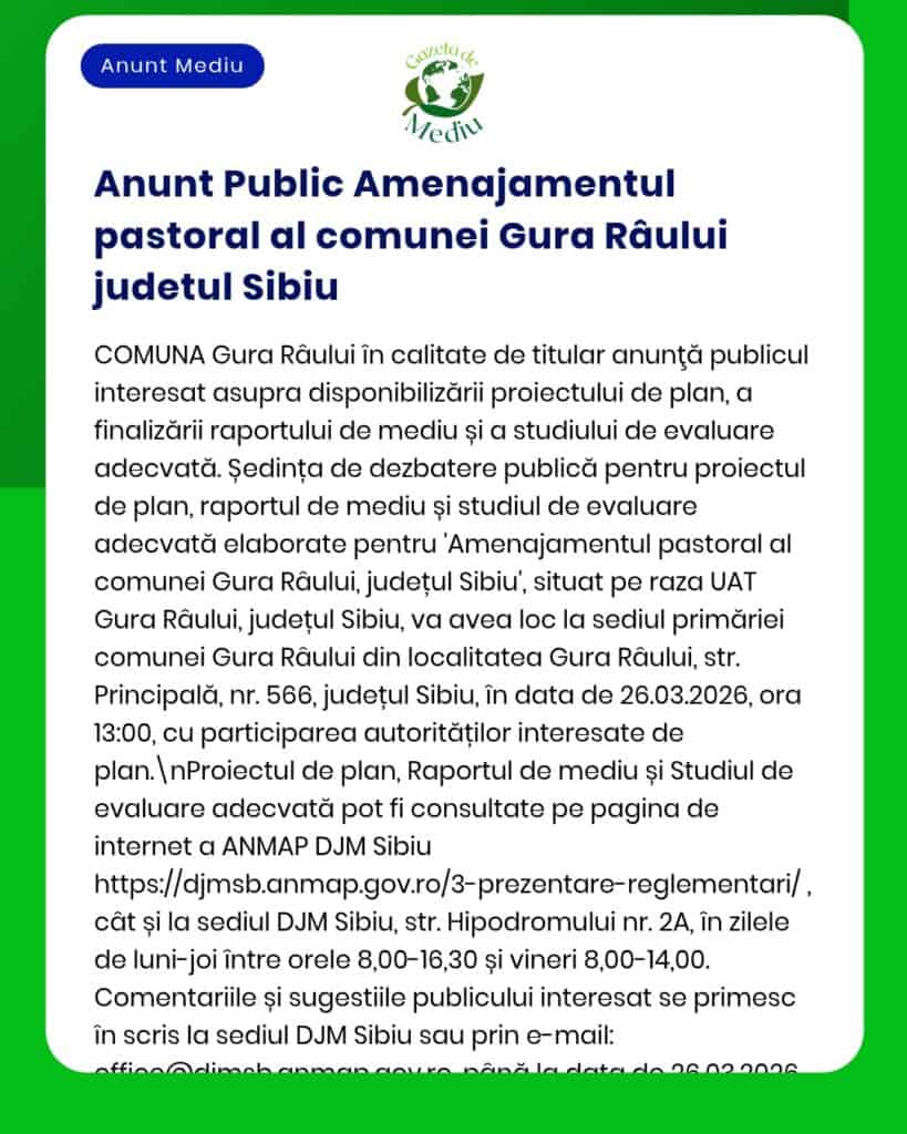 Anunț privind disponibilitatea proiectului de amenajament pastoral și a documentelor de evaluare aferente în Gura Râului, Sibiu.