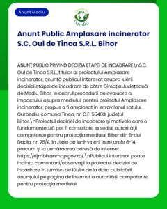 Anunț privind amplasarea unui incinerator propus de Oul de Tinca S.R.L. în satul Gurbediu, județul Bihor.