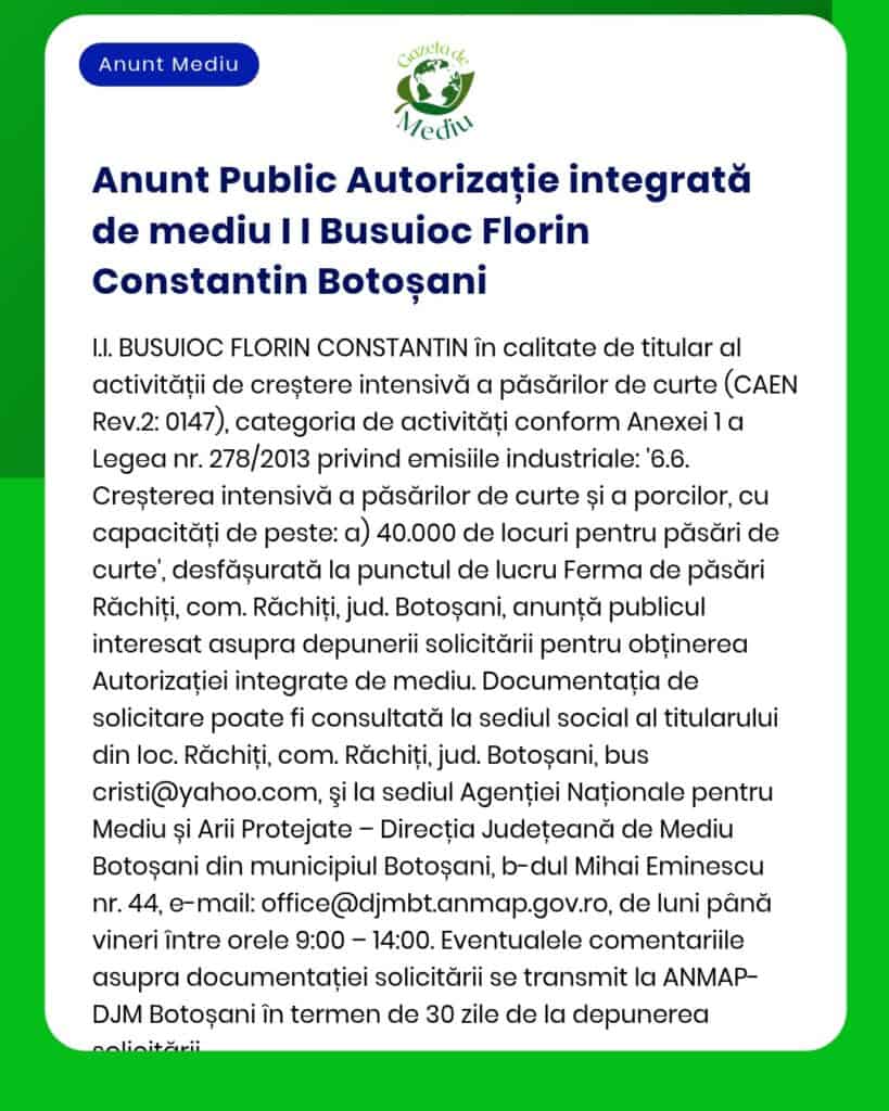 Anunț privind emiterea acordului de mediu pentru Florin Constantin Busuioc în Botoșani, capacitate fermă păsări și porci.