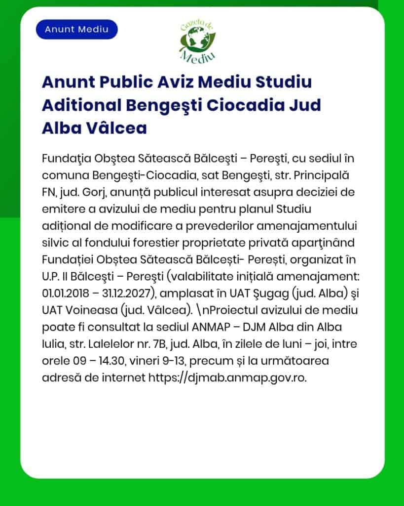 Anunț privind un studiu de mediu derulat în Bergești-Ciocadia, Gorj, de Fundația Obștea Sătească Bălcești-Peresti.