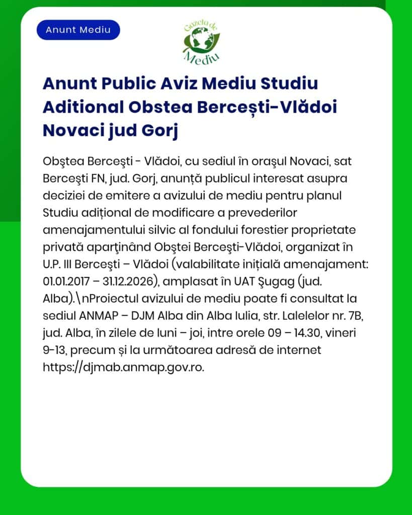 Notificare privind studiul suplimentar pentru acordul de mediu Obștea Bercesti-Vlădoi, județul Gorj.