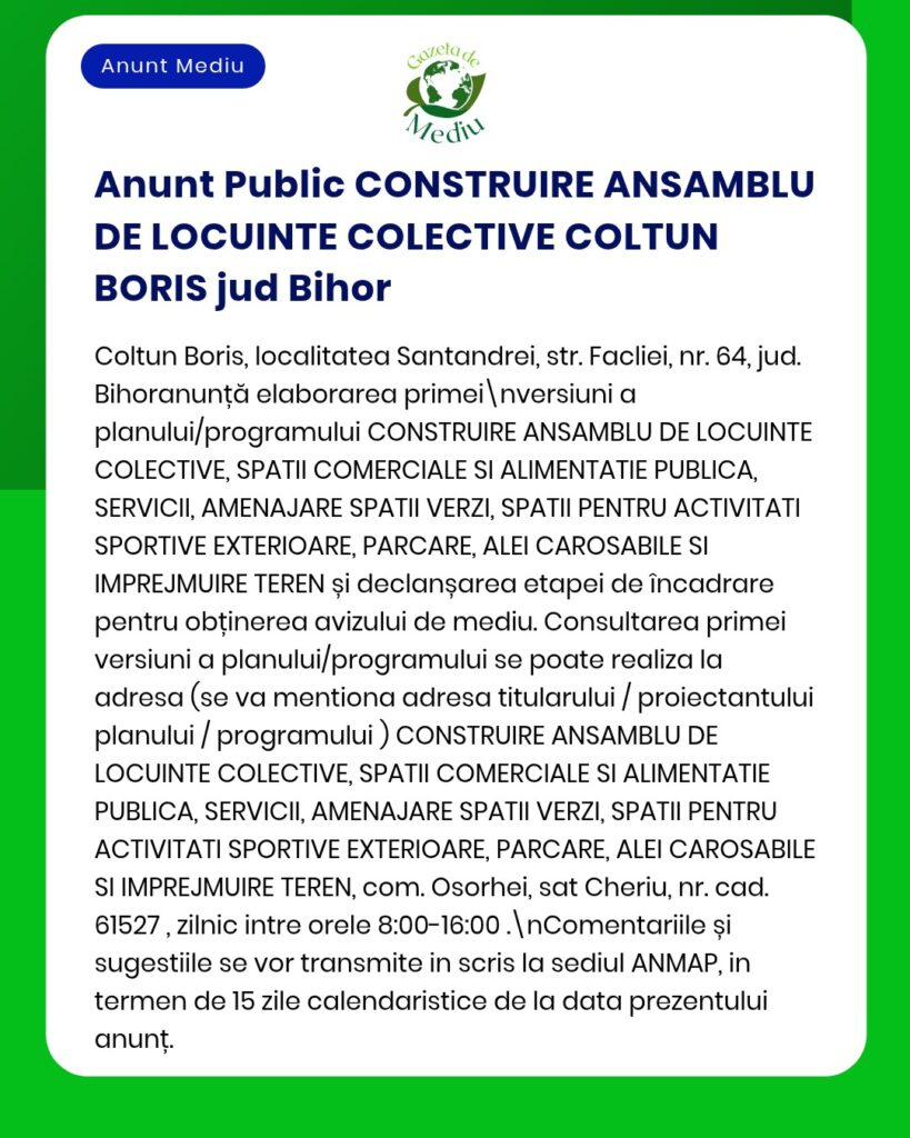 Anunț despre proiect de construcție în Coltun Boris, Bihor, cu informații privind servicii și spații.