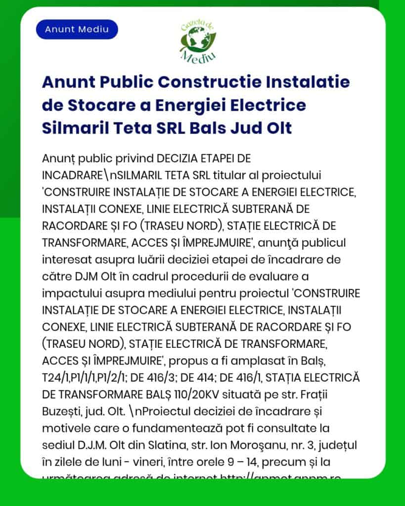 APM anunță procesul de aprobare pentru construcția unei facilități de stocare a energiei electrice în Bals, Olt, de Silmarii Teta SRL.