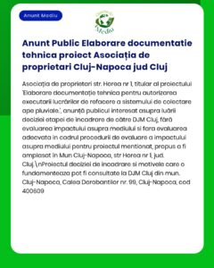 Anunț privind pregătirea documentației tehnice pentru studiul de evaluare a impactului asupra mediului.