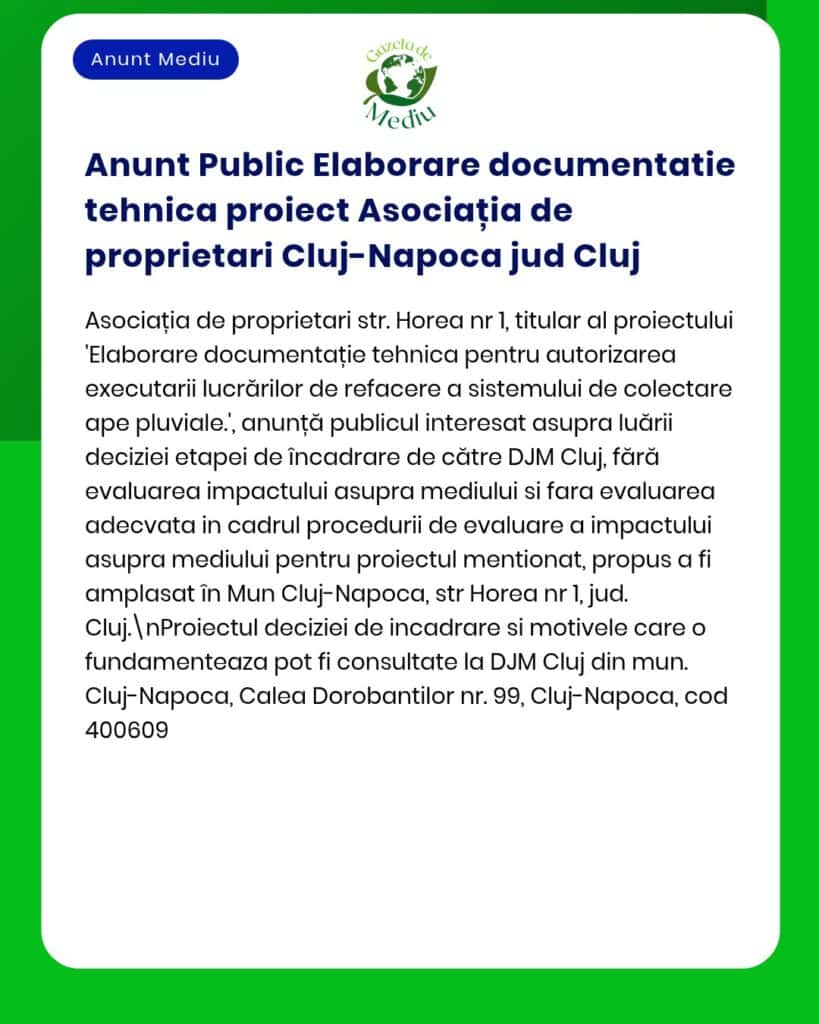 Anunț privind pregătirea documentației tehnice pentru studiul de evaluare a impactului asupra mediului.