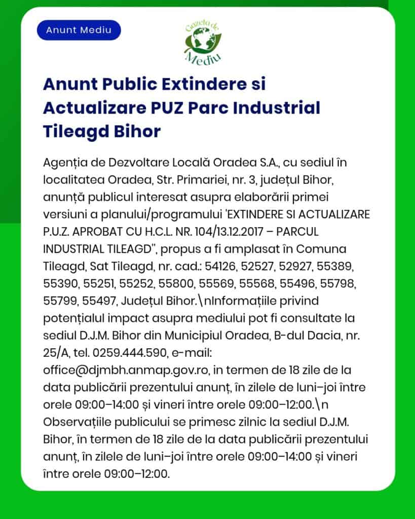 Anunț privind extinderea și actualizarea PUZ Parc Industrial Tileagd, Bihor, cu lista terenurilor afectate.