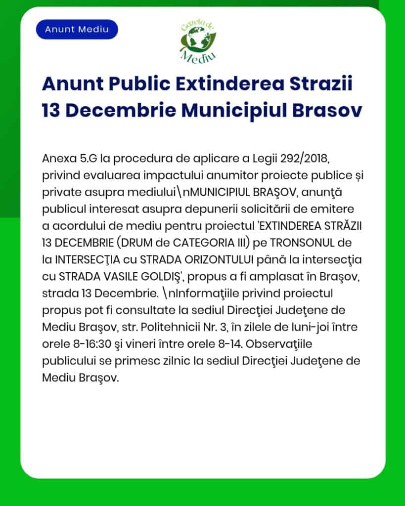 Anunț privind extinderea străzii 13 Decembrie, cu detalii despre procedura avizului de mediu și informații proiect.