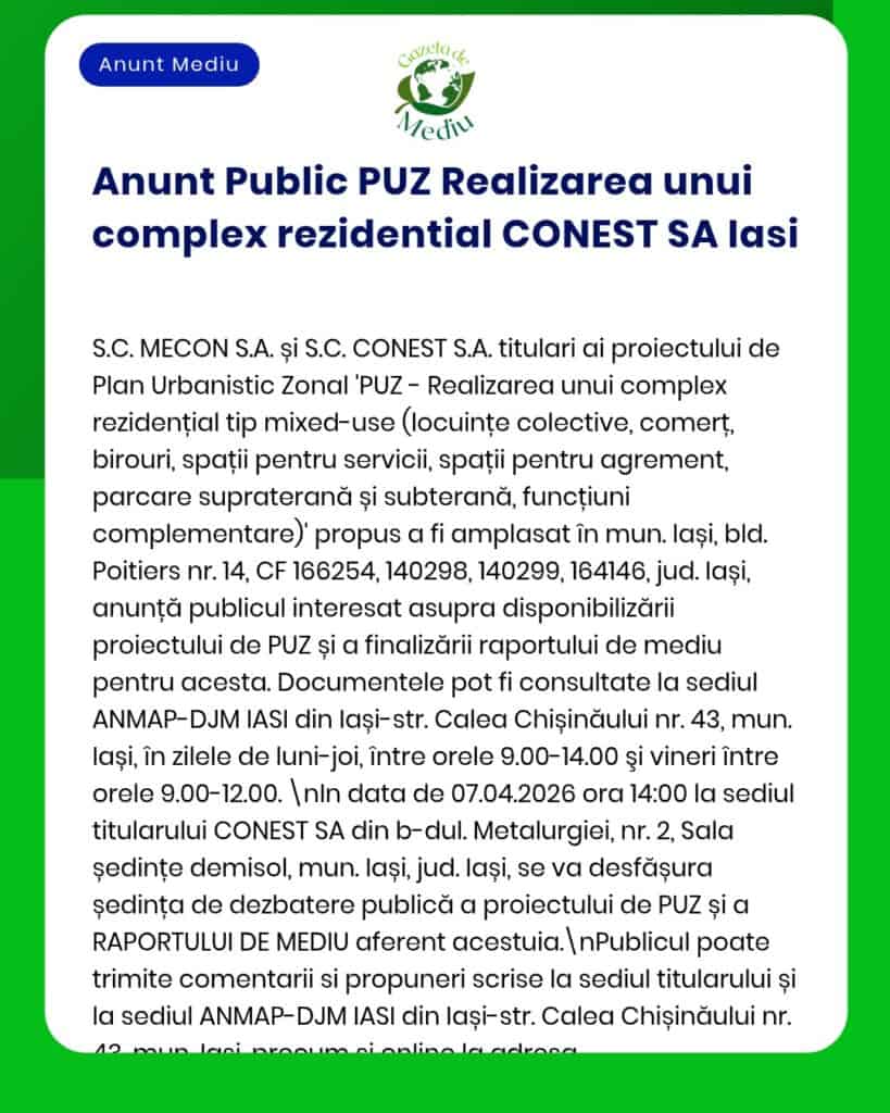 Anunț privind PUZ pentru complexul rezidențial CONEST SA Iași, cu detalii despre scop, amplasament și număr cadastral.