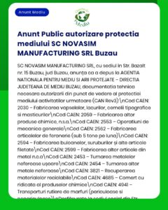Anunț privind autorizarea de mediu pentru SC NOVASIM MANUFACTURING SRL Buzău, cu coduri CAEN și detalii de reglementare.