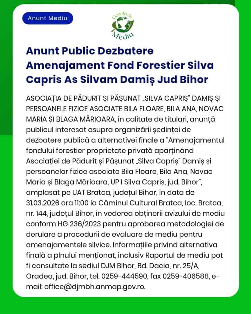 Anunt Public Dezbatere Amenajament Fond Forestier Silva Capris As Silv