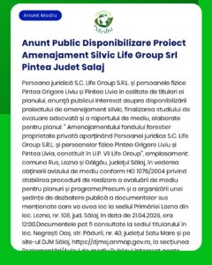Anunt Public Disponibilizare Proiect Amenajament Silvic Life Group Srl
