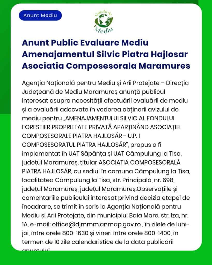 Anunt Public Evaluare Mediu Amenajamentul Silvic Piatra Hajlosar Asoci