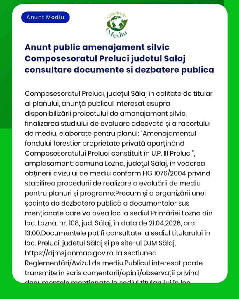 Anunt public amenajament silvic Composesoratul Preluci judetul Salaj c