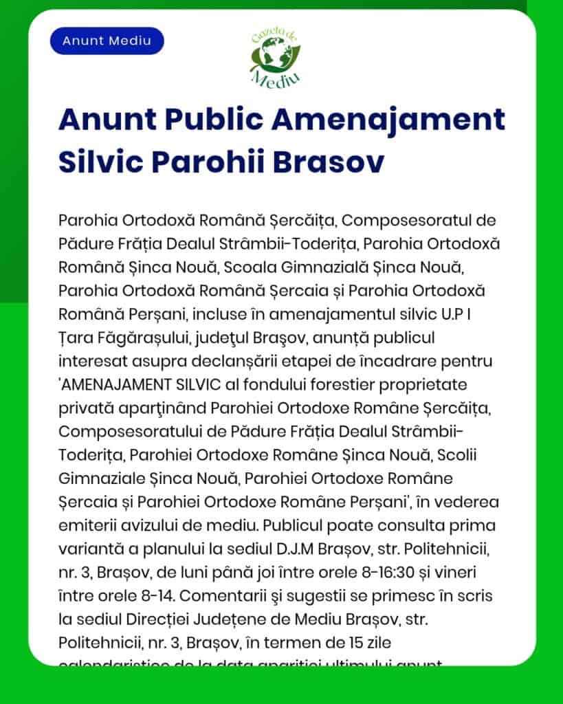 Anunț privind amenajament silvic pentru parohiile ortodoxe din zona Brașov, cu detalii despre organizațiile implicate.