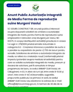 Anunț privind solicitarea autorizațiilor integrate de mediu pentru o fermă de reproducție porcine Murgeni, Vaslui.