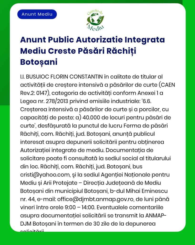 Anunț privind emiterea acordului de mediu pentru ferma avicolă și de porci II. Busuioic Florin Constantin, Răchiti, Botoșani.
