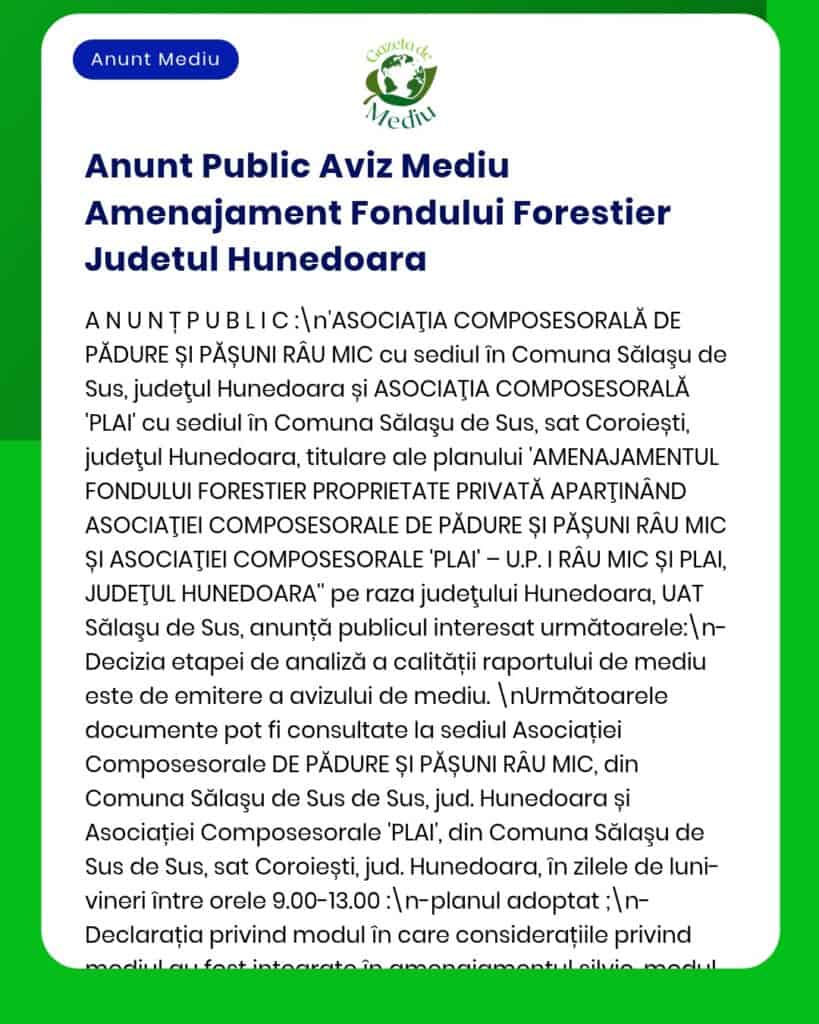 Notificare privind acordul de mediu pentru amenajarea Fondului Forestier Hunedoara, emis de asociațiile forestiere locale Sălașu de Sus.