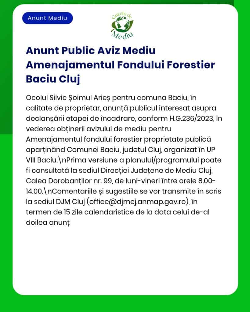 APM anunță emiterea unui aviz de mediu pentru planurile de gestionare a Fondului Forestier Baciu, Cluj, 10 aprilie 2024.