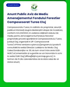 Anunț privind avizul de mediu pentru planul de amenajament silvic Turea Cluj.