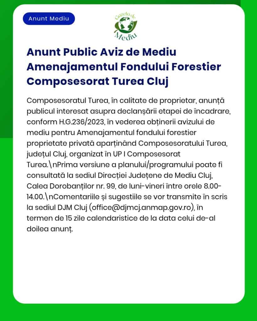 Anunț privind avizul de mediu pentru planul de amenajament silvic Turea Cluj.