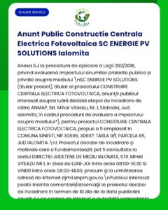 Evaluare impact asupra mediului pentru construirea unei centrale fotovoltaice de SC ENERGIE PV SOLUTIONS în Ialomița.