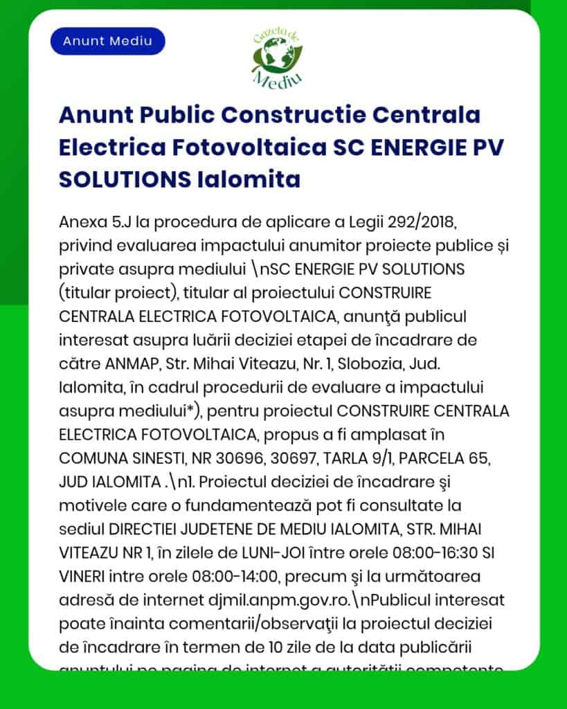 Evaluare impact asupra mediului pentru construirea unei centrale fotovoltaice de SC ENERGIE PV SOLUTIONS în Ialomița.