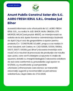 Anunț informativ despre construirea unei centrale solare de către SC AGRO FRESH IERUL S.R.L. în Oradea, Bihor.