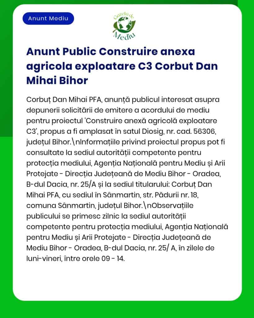 Construire anexă agricolă pentru exploatarea C3 la Dioșig, județul Bihor, publicat de Corbuț Dan Mihai PFA.