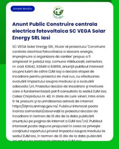 Informare SC VEGA Solar Energy SRL Iași privind evaluarea proiectului de construire a unei centrale fotovoltaice în Iași.