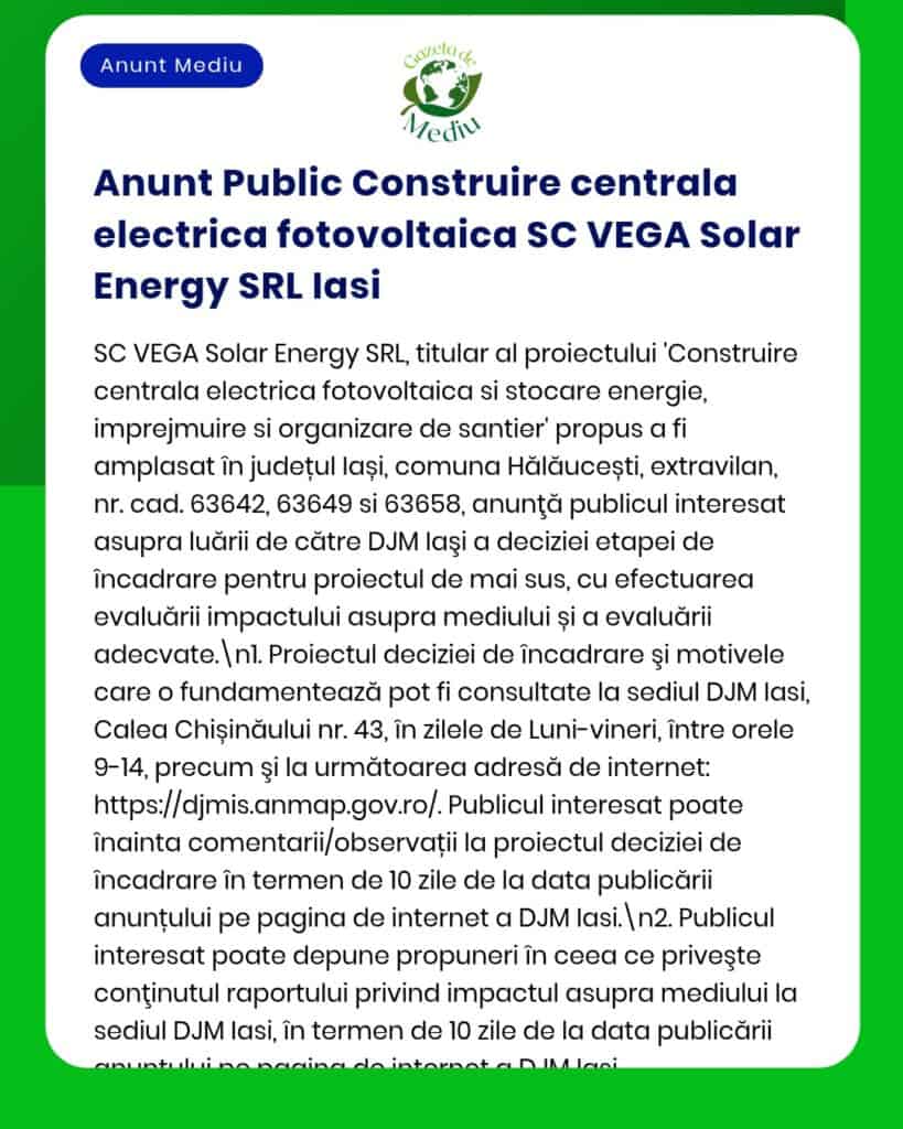 Informare SC VEGA Solar Energy SRL Iași privind evaluarea proiectului de construire a unei centrale fotovoltaice în Iași.