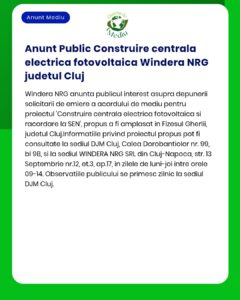 Anunț privind construirea unei centrale fotovoltaice de către Windera NRG în județul Cluj.