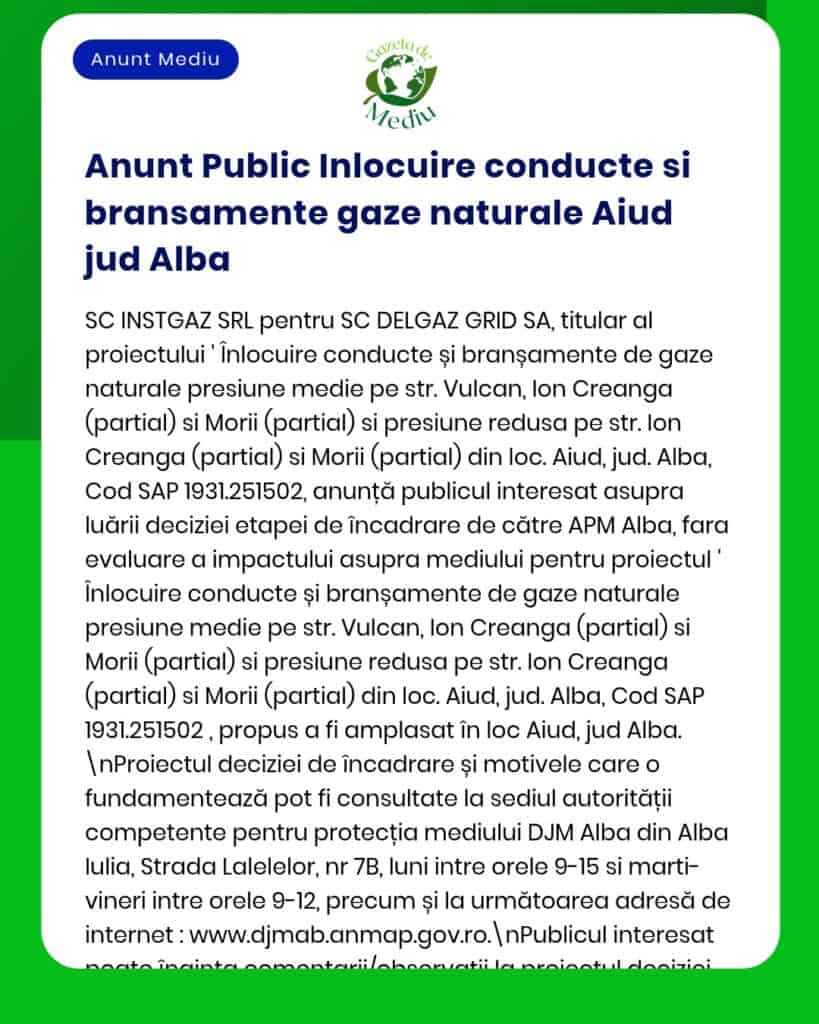 Anunț privind proiectul de instalare și extindere rețele gaze naturale în Aiud, jud. Alba, cu detalii despre proiect și firmă.