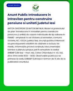 Anunț proiect construire caz de oaspeți și căsuțe de vacanță în Victoria, județul Iași.