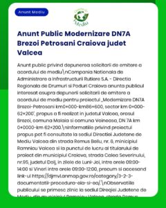 Anunț privind modernizarea DN7A între Brezoi și Petroșani, județul Vâlcea, cu detalii despre scopul și contextul proiectului.