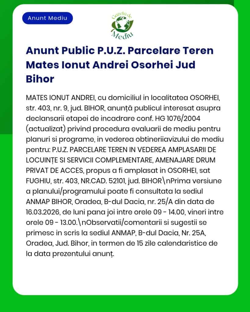 Anunț privind urbanism teren în județul Bihor, cu detalii despre scop, localizare și cadrul legal al proiectului propus.