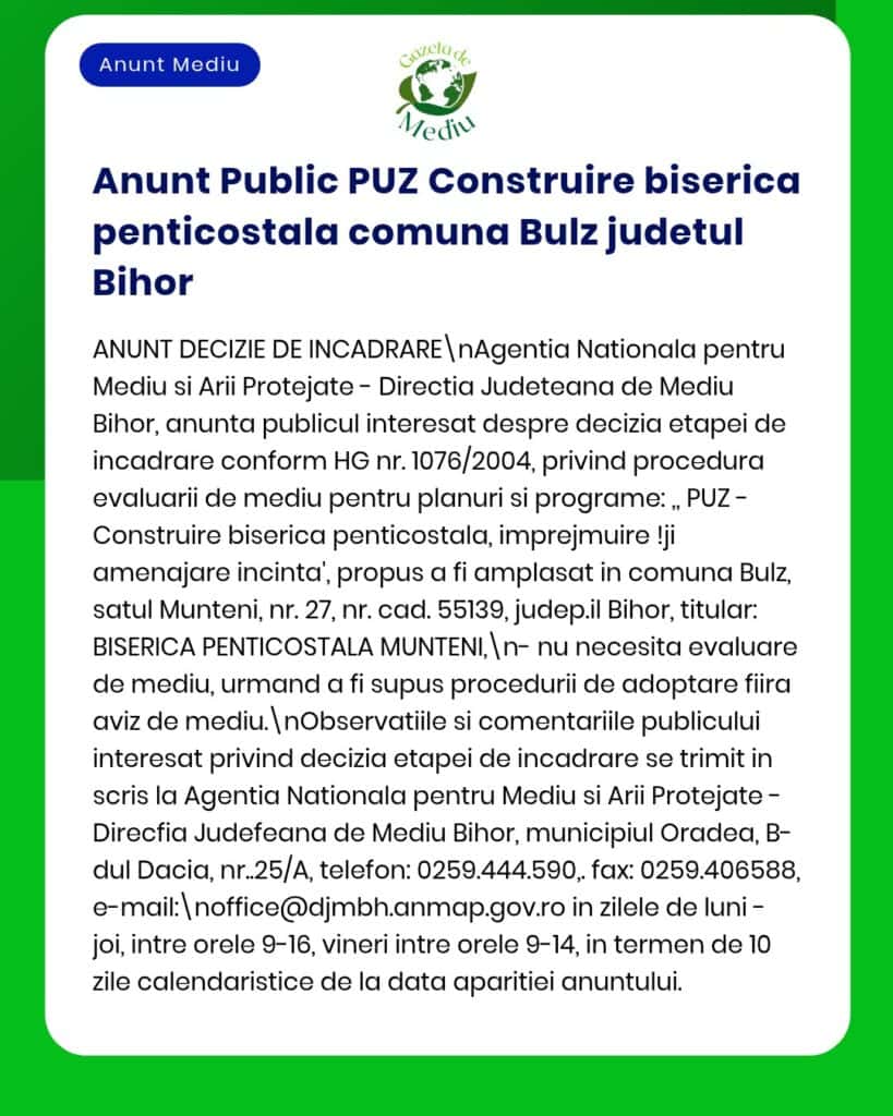 Anunț privind evaluarea de mediu pentru construirea Bisericii Penticostale în Bulz, jud. Bihor, emis de APM.