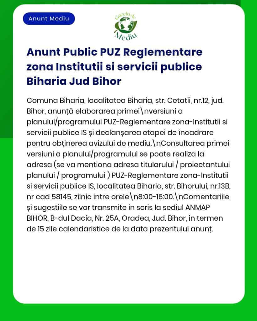 Anunț privind planul de reglementare zonală pentru instituții și servicii publice în Biharia, județul Bihor.