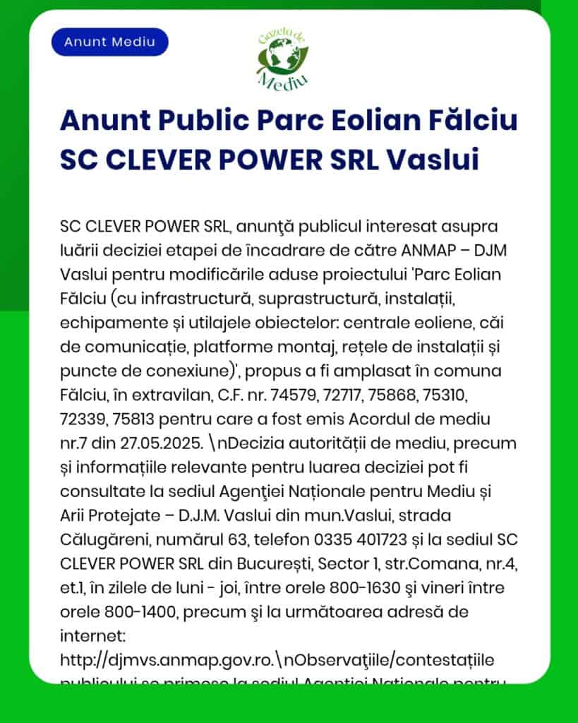 Decizie de încadrare de mediu emisă de APM pentru proiectul "Parc Eolian Fălciu" din Fălciu, Vaslui, SC CLEVER POWER SRL.