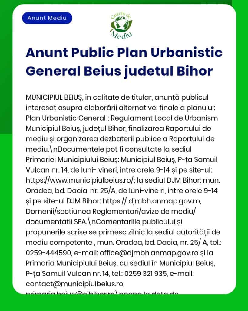 Anunț privind publicarea raportului Planului Urbanistic General în Beiuș, județul Bihor.