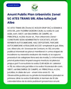Anunț privind Planul Urbanistic Zonal Alba Iulia, Alba, cu detalii despre construcții și dezvoltarea infrastructurii prin firme multiple.