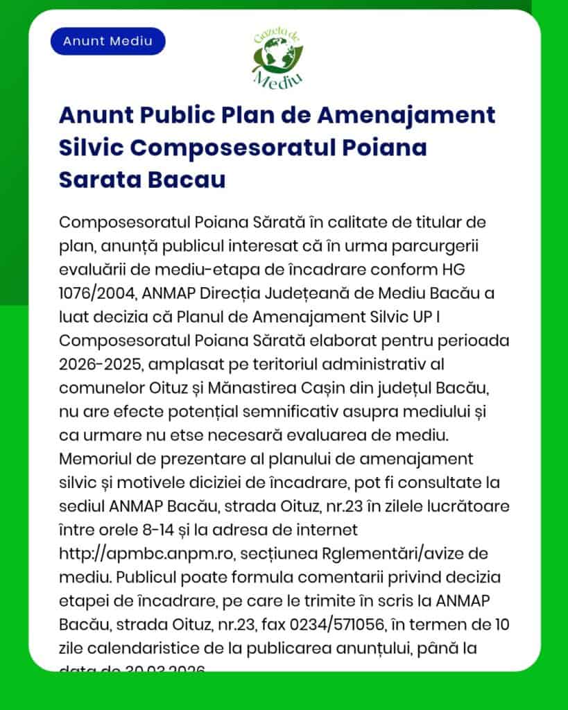 Plan de management pentru Pădurea Poiana Sărata, Bacău, cu detalii despre evaluarea de mediu și reglementări.