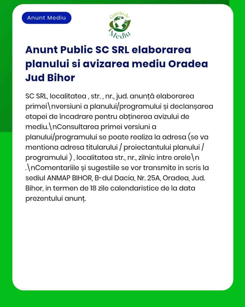 Plan de revizuire a impactului asupra mediului anunțat de SC SRL în Oradea, județul Bihor.